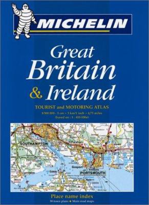 Michelin Tourist & Motoring Atlas Great Britain... 2061122116 Book Cover