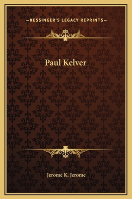 Paul Kelver 1169330762 Book Cover