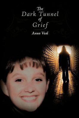 The Dark Tunnel of Grief 1449016804 Book Cover