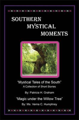 Southern Mystical Moments 1608624382 Book Cover