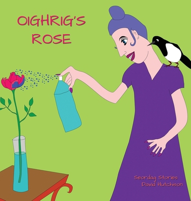 Oighrig's Rose 1914335686 Book Cover