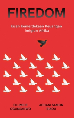 Firedom: Kisah Kemerdekaan Keuangan Imigran Afrika [Javanese] B0CR41GMYJ Book Cover