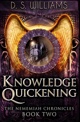 Knowledge Quickening: Premium Hardcover Edition 1034239031 Book Cover