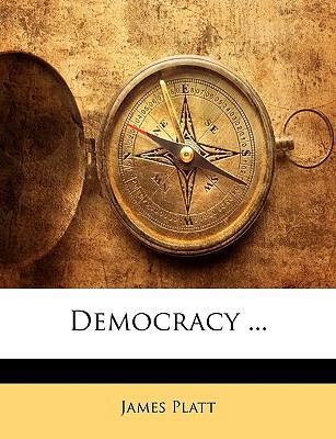 Democracy ... 1145517463 Book Cover