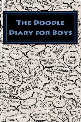 The Doodle Diary for Boys 1540841146 Book Cover