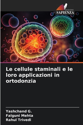 Le cellule staminali e le loro applicazioni in ... [Italian] 6208309050 Book Cover