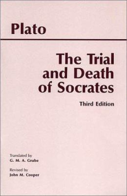 The Trial and Death of Socrates: Euthyphro, Apo... B0092JPX8O Book Cover