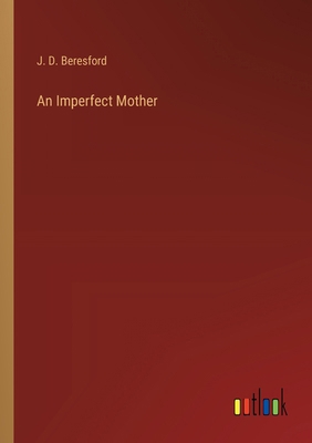 An Imperfect Mother 3368196065 Book Cover