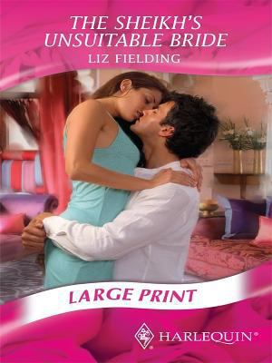 Sheikh's Unsuitable Bride 0263200477 Book Cover