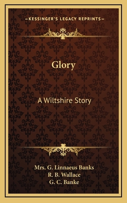Glory: A Wiltshire Story 1163653985 Book Cover