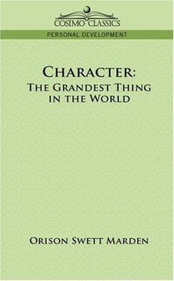 Character: The Grandest Thing in the World 1596053291 Book Cover