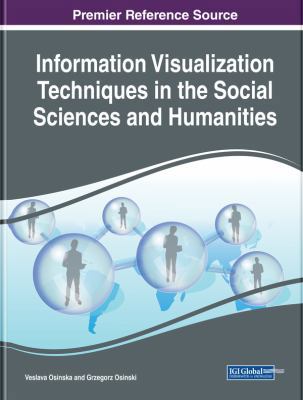 Information Visualization Techniques in the Soc... 1522549900 Book Cover