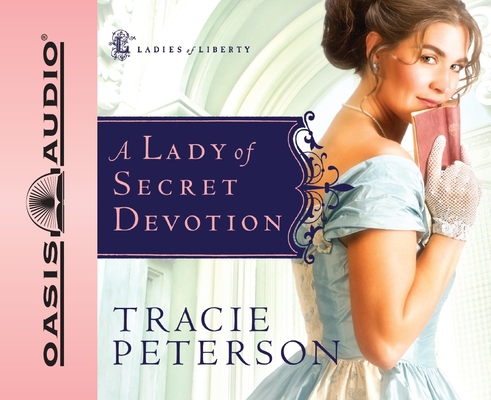 A Lady of Secret Devotion: Volume 3 1598593870 Book Cover