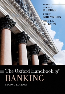 The Oxford Handbook of Banking, Second Edition 0198802897 Book Cover