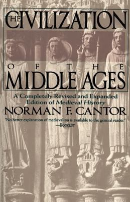 Civilization of the Middle Ages 0060925531 Book Cover