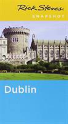 Rick Steves Snapshot Dublin 1631212176 Book Cover