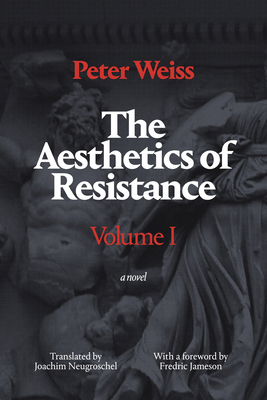The Aesthetics of Resistance, Volume I 0822335468 Book Cover