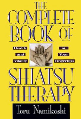 The Complete Book of Shiatsu Therapy: Health an... B000JS370S Book Cover