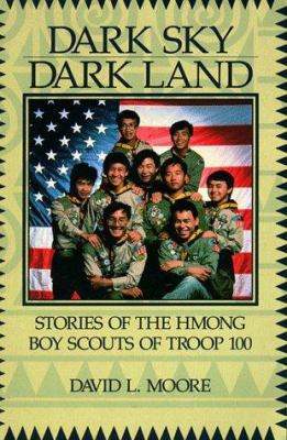 Dark Sky, Dark Land: Stories of the Hmong Boy S... 0962302902 Book Cover