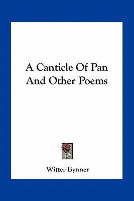 A Canticle Of Pan And Other Poems 1163713570 Book Cover