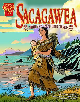 Sacagawea: Journey Into the West 0736864997 Book Cover