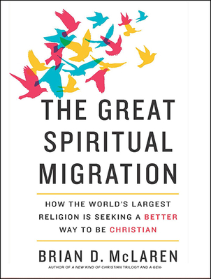 The Great Spiritual Migration: How the World's ... 1681683245 Book Cover