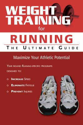 Weight Training for Running : The Ultimate Guide B00974A4NI Book Cover