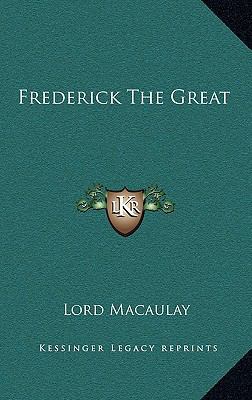 Frederick The Great 1163387460 Book Cover
