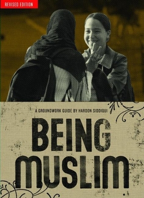 Being Muslim (Groundwork Guides, 1) 0888998864 Book Cover