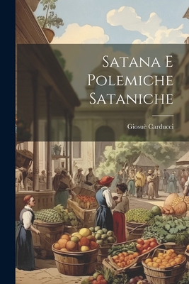 Satana E Polemiche Sataniche 1022537393 Book Cover
