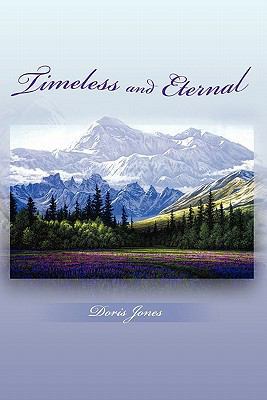Timeless and Eternal 1462872689 Book Cover