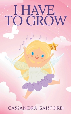 I Have to Grow 0995128979 Book Cover
