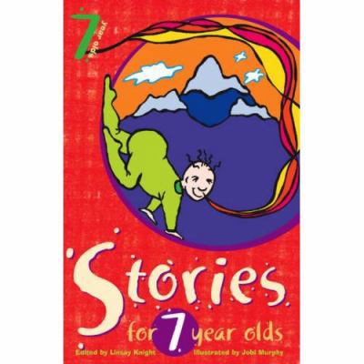 Stories for Seven Year Olds 1741660017 Book Cover