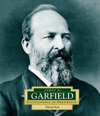 James A. Garfield: America's 20th President 0516228862 Book Cover