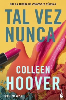 Tal Vez Nunca / Maybe Not (Spanish Edition) [Spanish] 6073904541 Book Cover