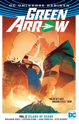 Green Arrow Vol. 2: Island of Scars (Rebirth) 1401270409 Book Cover