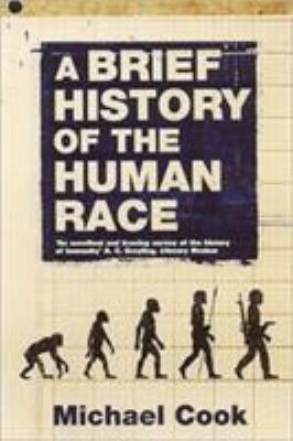 A Brief History of the Human Race. Michael Cook 1862077347 Book Cover
