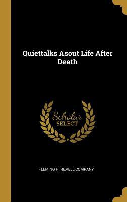 Quiettalks Asout Life After Death 1010447157 Book Cover