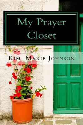 My Prayer Closet 1981711724 Book Cover