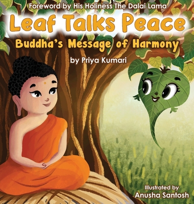 Leaf Talks Peace: Buddha's Message of Harmony 1953384048 Book Cover