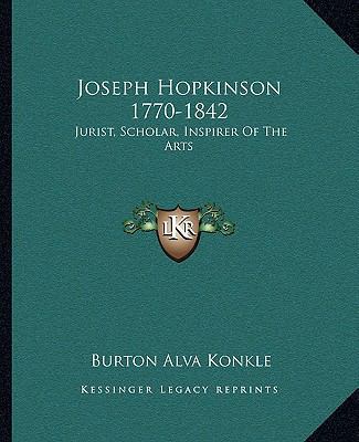 Joseph Hopkinson 1770-1842: Jurist, Scholar, In... 1163167215 Book Cover