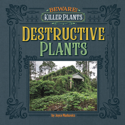 Destructive Plants 1534189076 Book Cover