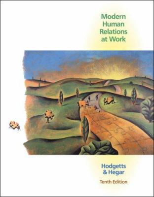 Modern Human Relations at Work (with InfoTrac) 0324421494 Book Cover