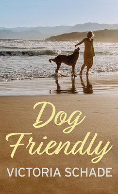 Dog Friendly [Large Print] B0B1PKV53P Book Cover
