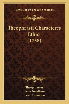 Theophrasti Characteres Ethici (1758) [Latin] 1166024202 Book Cover