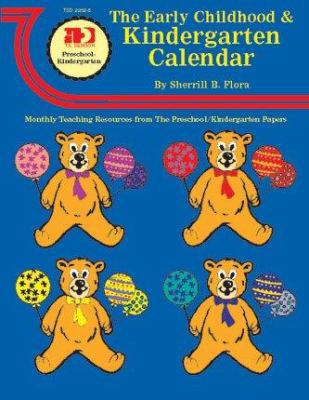 The Early Childhood and Kindergarten Calendar 0513022325 Book Cover