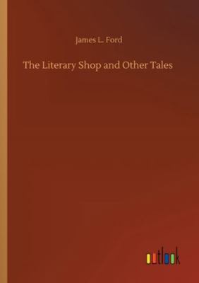 The Literary Shop and Other Tales 3752353953 Book Cover