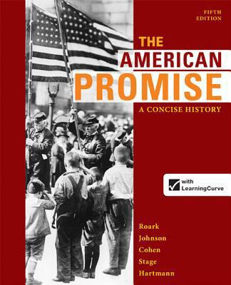 The American Promise: A Concise History, Combin... 0312666764 Book Cover