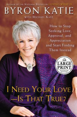 I Need Your Love - Is It True?: How to Find All... [Large Print] 0375434615 Book Cover