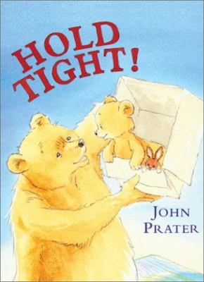 Hold Tight! 0764123041 Book Cover